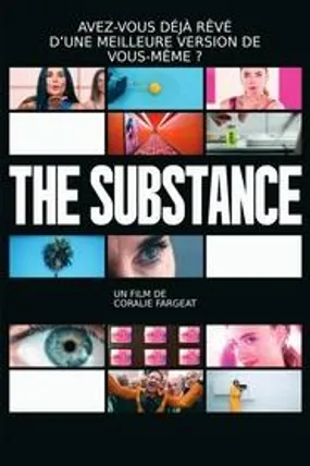 Affiche officielle du film The Substance (2024) en TrueFrench - HDLight - Regarder en streaming sur GauloisFlix