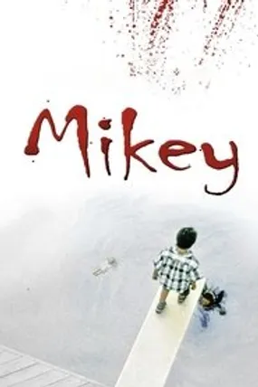 Affiche officielle du film Mikey (1992) en French - HDLight - Regarder en streaming sur GauloisFlix