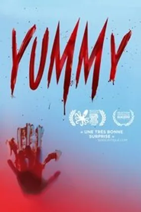 Affiche officielle du film Yummy (2019) en French - HDLight - Regarder en streaming sur GauloisFlix