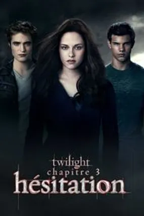 Affiche officielle du film Twilight, chapitre 3 : Hésitation (2010) en TrueFrench - HDLight - Regarder en streaming sur GauloisFlix