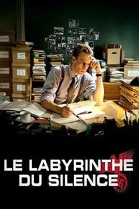 Affiche officielle du film Le Labyrinthe du silence (2014) en TrueFrench - HDLight - Regarder en streaming sur GauloisFlix