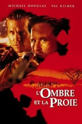 Affiche officielle du film L'Ombre et la Proie (1996) en TrueFrench - HDLight - Regarder en streaming sur GauloisFlix