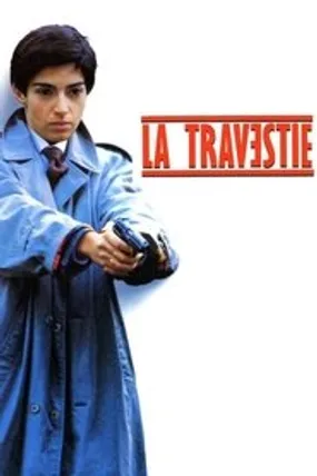 Affiche officielle du film La Travestie (1988) en TrueFrench - HDLight - Regarder en streaming sur GauloisFlix