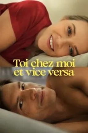 Affiche officielle du film Toi chez moi et vice versa (2023) en French - HDLight - Regarder en streaming sur GauloisFlix