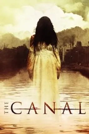 Affiche officielle du film The Canal (2014) en French - HDLight - Regarder en streaming sur GauloisFlix