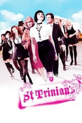 Affiche officielle du film St. Trinian's : Pensionnat pour jeunes filles rebelles (2007) en TrueFrench - HDLight - Regarder en streaming sur GauloisFlix