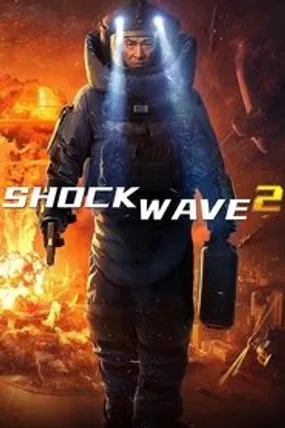 Affiche officielle du film Shock Wave 2 (2020) en French - HDLight - Regarder en streaming sur GauloisFlix