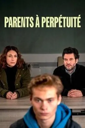 Affiche officielle du film Parents à perpétuité (2024) en French - HDLight - Regarder en streaming sur GauloisFlix