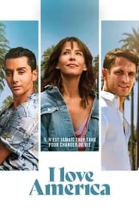Affiche officielle du film I Love America (2022) en TrueFrench - HDLight - Regarder en streaming sur GauloisFlix
