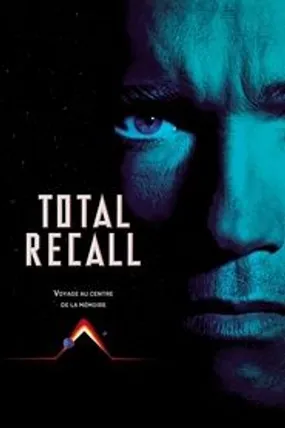Affiche officielle du film Total Recall (1990) en TrueFrench - HDLight - Regarder en streaming sur GauloisFlix