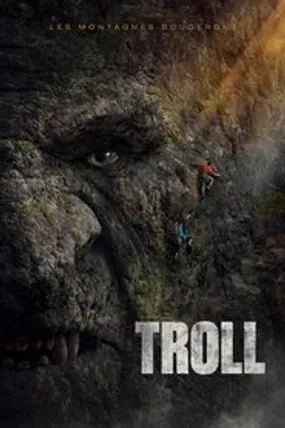 Affiche officielle du film Troll (2022) en TrueFrench - HDLight - Regarder en streaming sur GauloisFlix