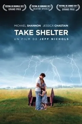 Affiche officielle du film Take Shelter (2011) en TrueFrench - HDLight - Regarder en streaming sur GauloisFlix