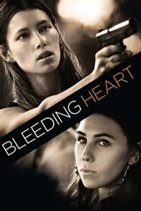 Affiche officielle du film Bleeding Heart (2015) en VOSTFR - Regarder en streaming sur GauloisFlix