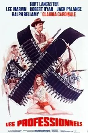 Affiche officielle du film Les Professionnels (1966) en TrueFrench - HDLight - Regarder en streaming sur GauloisFlix