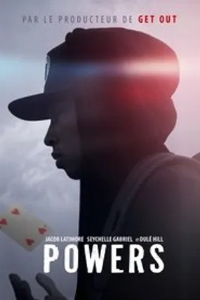 Affiche officielle du film Powers (2016) en TrueFrench - HDLight - Regarder en streaming sur GauloisFlix