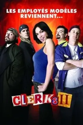 Affiche officielle du film Clerks II (2006) en French - Regarder en streaming sur GauloisFlix