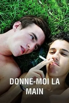 Affiche officielle du film Donne-moi la main (2008) en French - Regarder en streaming sur GauloisFlix
