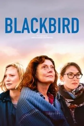 Affiche officielle du film Blackbird (2019) en French - HDLight - Regarder en streaming sur GauloisFlix