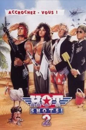 Affiche officielle du film Hot Shots ! 2 (1993) en TrueFrench - HDLight - Regarder en streaming sur GauloisFlix