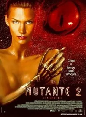 Affiche officielle du film La Mutante 2 (1998) en TrueFrench - HDLight - Regarder en streaming sur GauloisFlix