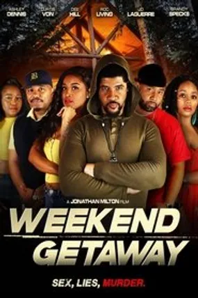 Affiche officielle du film Weekend Getaway (2022) en French - Bdrip LD - Regarder en streaming sur GauloisFlix