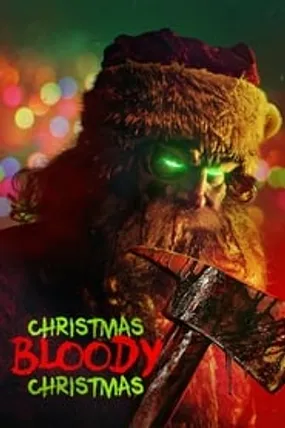 Affiche officielle du film Christmas Bloody Christmas (2022) en French - Bdrip LD - Regarder en streaming sur GauloisFlix