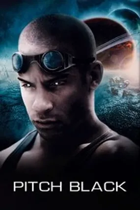 Affiche officielle du film Pitch Black (2000) en TrueFrench - HDLight - Regarder en streaming sur GauloisFlix