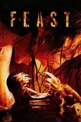 Affiche officielle du film Feast (2005) en TrueFrench - HDLight - Regarder en streaming sur GauloisFlix