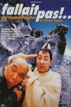 Affiche officielle du film Fallait pas !.. (1996) en French - Regarder en streaming sur GauloisFlix