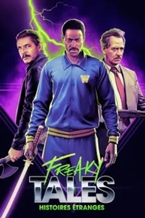 Affiche officielle du film Freaky Tales (2025) en TrueFrench - HDLight - Regarder en streaming sur GauloisFlix