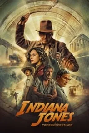 Affiche officielle du film Indiana Jones et le Cadran de la destinée (2023) en TrueFrench - HDLight - Regarder en streaming sur GauloisFlix