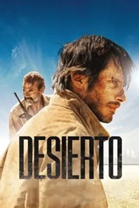 Affiche officielle du film Desierto (2015) en TrueFrench - HDLight - Regarder en streaming sur GauloisFlix