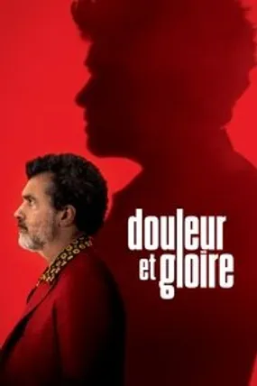 Affiche officielle du film Douleur et gloire (2019) en TrueFrench - HDLight - Regarder en streaming sur GauloisFlix