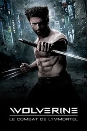 Affiche officielle du film Wolverine : Le Combat de l'immortel (2013) en TrueFrench - HDLight - Regarder en streaming sur GauloisFlix