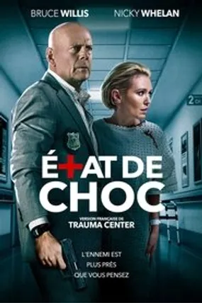 Affiche officielle du film Etat de choc (2019) en TrueFrench - HDLight - Regarder en streaming sur GauloisFlix