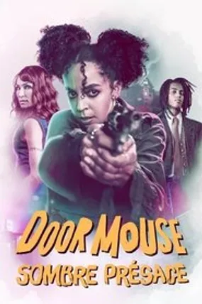 Affiche officielle du film Door Mouse (2023) en French - HDLight - Regarder en streaming sur GauloisFlix