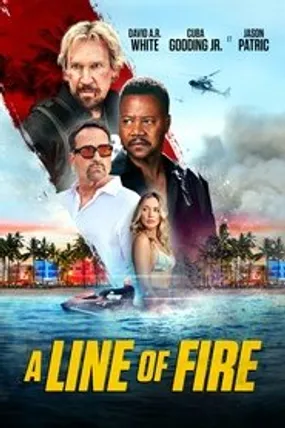 Affiche officielle du film A Line of Fire (2025) en TrueFrench - HDLight - Regarder en streaming sur GauloisFlix
