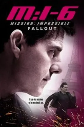 Affiche officielle du film Mission : Impossible - Fallout (2018) en TrueFrench - HDLight - Regarder en streaming sur GauloisFlix