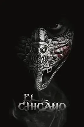 Affiche officielle du film El Chicano (2019) en TrueFrench - HDLight - Regarder en streaming sur GauloisFlix