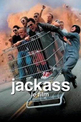Affiche officielle du film Jackass, le film (2002) en French - HDLight - Regarder en streaming sur GauloisFlix