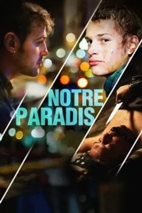 Affiche officielle du film Notre Paradis (2011) en French - Regarder en streaming sur GauloisFlix