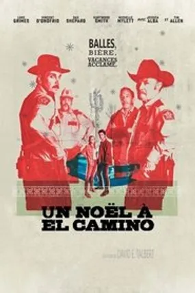 Affiche officielle du film Un Noël à El Camino (2017) en French - Regarder en streaming sur GauloisFlix