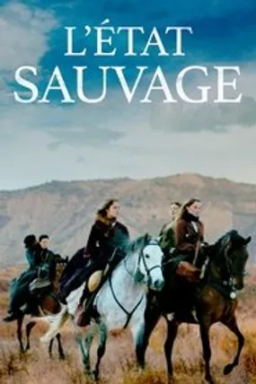 Affiche officielle du film L'État sauvage (2020) en French - HDLight - Regarder en streaming sur GauloisFlix