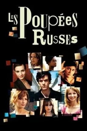 Affiche officielle du film Les Poupées russes (2005) en French - HDLight - Regarder en streaming sur GauloisFlix