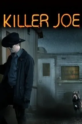 Affiche officielle du film Killer Joe (2012) en TrueFrench - HDLight - Regarder en streaming sur GauloisFlix