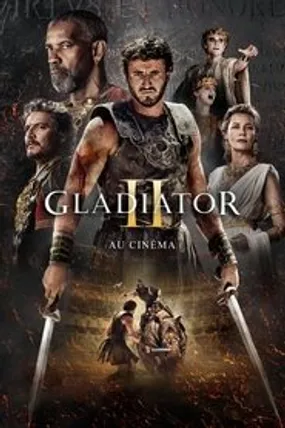 Affiche officielle du film Gladiator II (2024) en TrueFrench - HDLight - Regarder en streaming sur GauloisFlix
