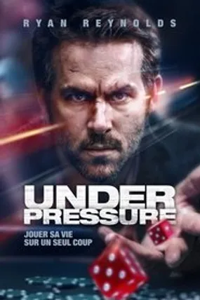 Affiche officielle du film Under Pressure (2015) en TrueFrench - HDLight - Regarder en streaming sur GauloisFlix
