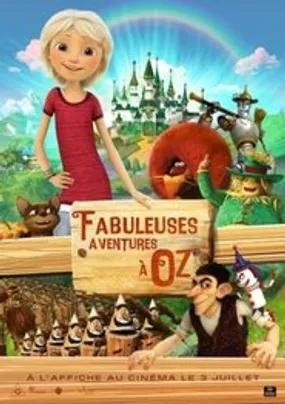 Affiche officielle du film Fabuleuses aventures à Oz (2017) en French - Regarder en streaming sur GauloisFlix