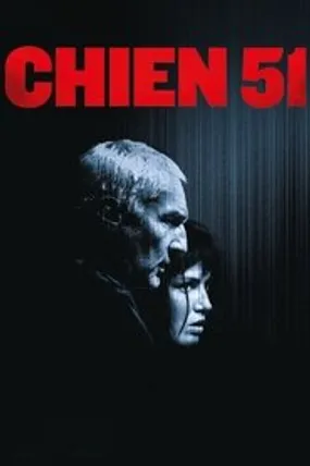 Affiche officielle du film Chien 51 (2025) en TrueFrench - DVDSCR - Regarder en streaming sur GauloisFlix