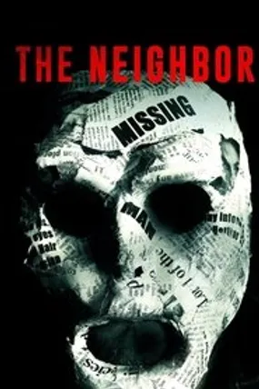 Affiche officielle du film The Neighbor (2016) en VOSTFR - HDLight - Regarder en streaming sur GauloisFlix